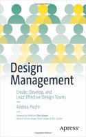 Design Management: Create, Develop, and Lead Effective Design Teams