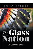 The Glass Nation