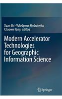 Modern Accelerator Technologies for Geographic Information Science