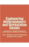 Engineering Anthropometry and Workstation Design