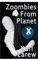 Zoombies from Planet X