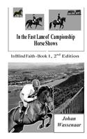 In the Fast Lane of Championship Horse Shows, Book 1