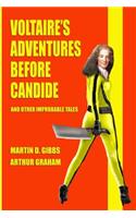 Voltaire's Adventures Before Candide