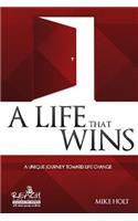 A Life that Wins