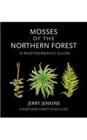 Mosses of the Northern Forest