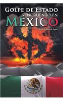 Golpe de Estado incruento en México