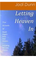 Letting Heaven In