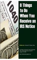 8 Things to Do When You Receive an IRS Notice