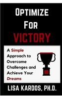 Optimize for Victory