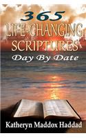 Life-Changing Scriptures Day by Date