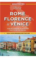 Best of Rome, Florence and Venice: Your #1 Itinerary Planner for What to See, Do, and Eat in Rome, Florence and Venice, Italy