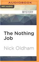 Nothing Job