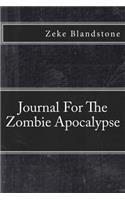 Journal For The Zombie Apocalypse