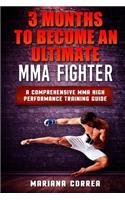 3 MONTHS TO BECOME An ULTIMATE MMA FIGHTER