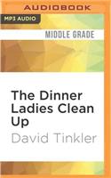 Dinner Ladies Clean Up