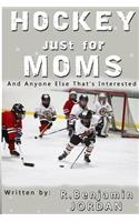 Hockey Just For Moms