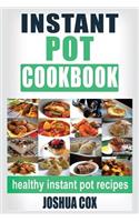 instant pot cookbook: A healthy and low carb instant pot cookbook