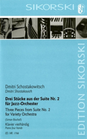 Drei Stücke aus der Suite Nr. 2