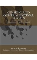 Ginseng and Other Medicinal Plants