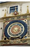 View of the Great Clock in Rouen Normandy Journal: 150 Page Lined Notebook/Diary