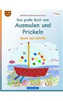 BROCKHAUSEN Bastelbuch Bd. 8 - Das große Buch zum Ausmalen und Prickeln: Boote und Schiffe(8 Prickeln)