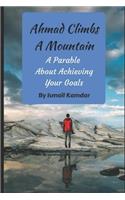 Ahmad Climbs A Mountain