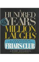 A Hundred Years, a Million Laughs