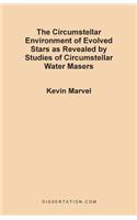 Circumstellar Environment of Evolved Stars as Revealed by Studies of Circumstellar Water Masers