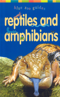 Reptiles and Amphibians