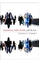 Populations, Public Health, and the Law