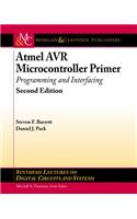 Atmel Avr Microcontroller Primer: Programming and Interfacing, Second Edition