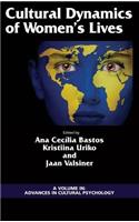 Cultural Dynamics of Women's Lives