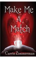 Make Me a Match