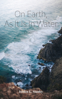 On Earth, As It Is In Water