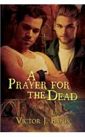 A Prayer for the Dead Volume 2