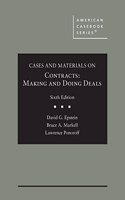 Cases and Materials on Contracts, Making and Doing Deals