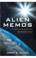 Alien Memos: Tidings, Quips and Warnings from Beyond the World