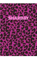 Sharday: Personalized Pink Leopard Print Notebook (Animal Skin Pattern). College Ruled (Lined) Journal for Notes, Diary, Journaling. Wild Cat Theme Design wi