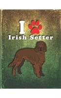Irish Setter: Dog Journal Notebook for Puppy Owner Undated Planner Daily Weekly Monthly Calendar Organizer Journal