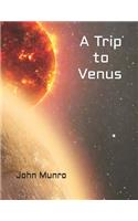 A Trip to Venus: Large Print