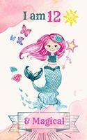 I am 12 & Magical: 12 Year Old Birthday Gift for Girls, Blank Line Journal, birthday notebook for kids, Little Princess Notebook