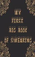 My first big book of swearing: 50+ Swear Words to Color Your Anger Away: Release Your Anger: Stress Relief Curse Words Coloring Book for Adults. A Motivating Swear Word Coloring B