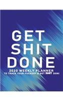 Get Shit Done