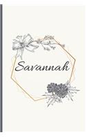 Savannah: 120 Pages Blank & Lined (6 x 9 inches) Personalized Name Journal Notebook with the name Savannah