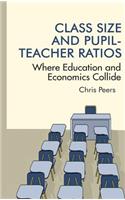 Class Size and Pupil Teacher Ratios