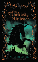 The Darkest Unicorn: (Dark Unicorns)