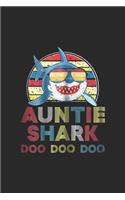 Auntie Shark Doo Doo Doo: Womens Retro Vintage Auntie Shark Doo Doo Doo Gift Journal/Notebook Blank Lined Ruled 6x9 100 Pages