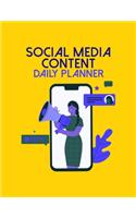 Social Media Content Daily Planner: Online Business Calendar Scheduler and Organizer For Social Marketers