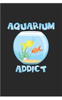Aquarium addict