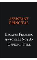 Assistant Principal Because Freeking awsome is not an official title: Writing careers journals and notebook. A way towards enhancement